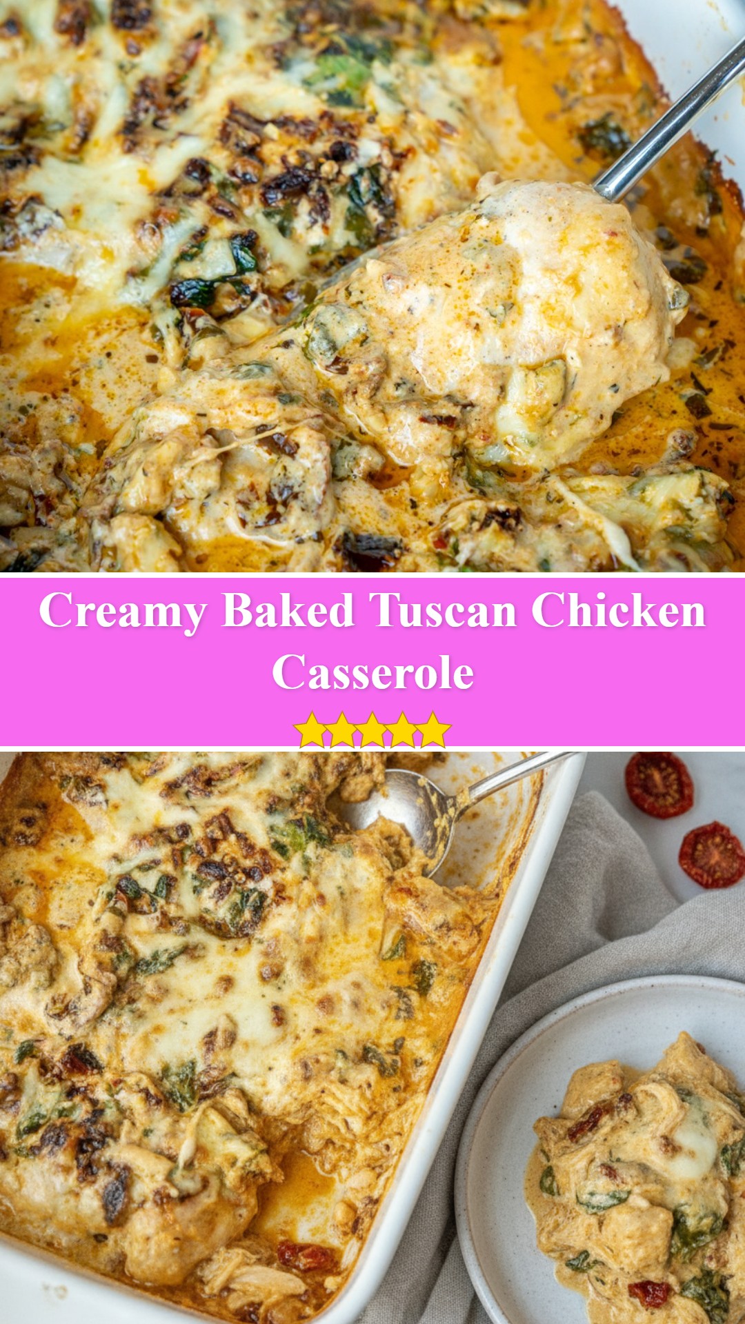 Baked Tuscan Chicken Casserole