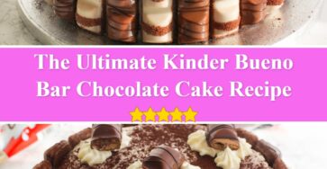 Kinder Bueno Bar Chocolate Cake Recipe